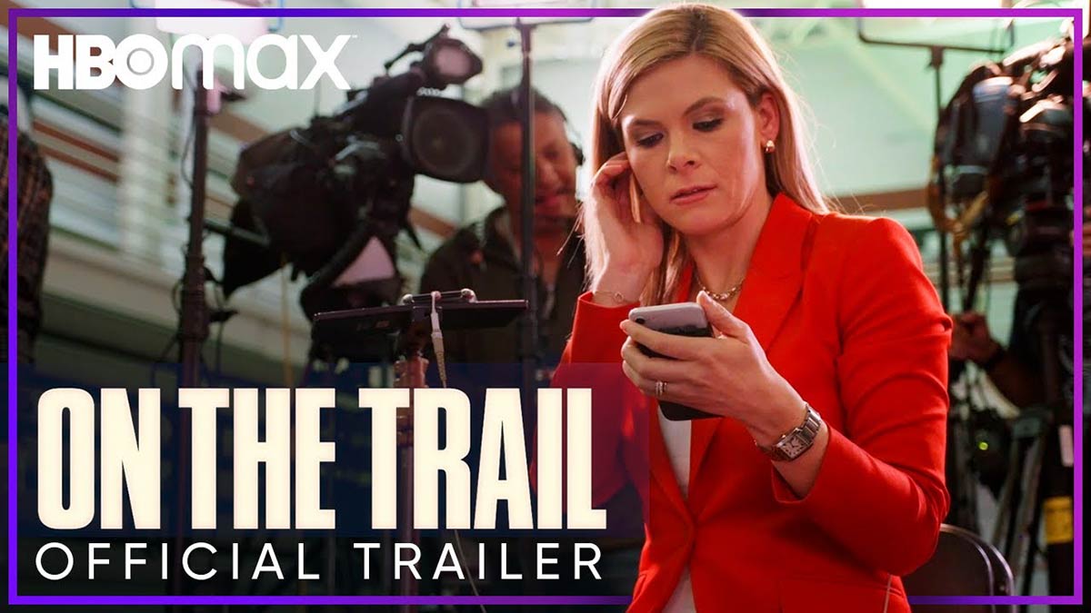 ‘On The Trail: Inside The 2020 Primaries’ Trailer: HBO Max Looks At The Women Behind Political Cable News Coverage