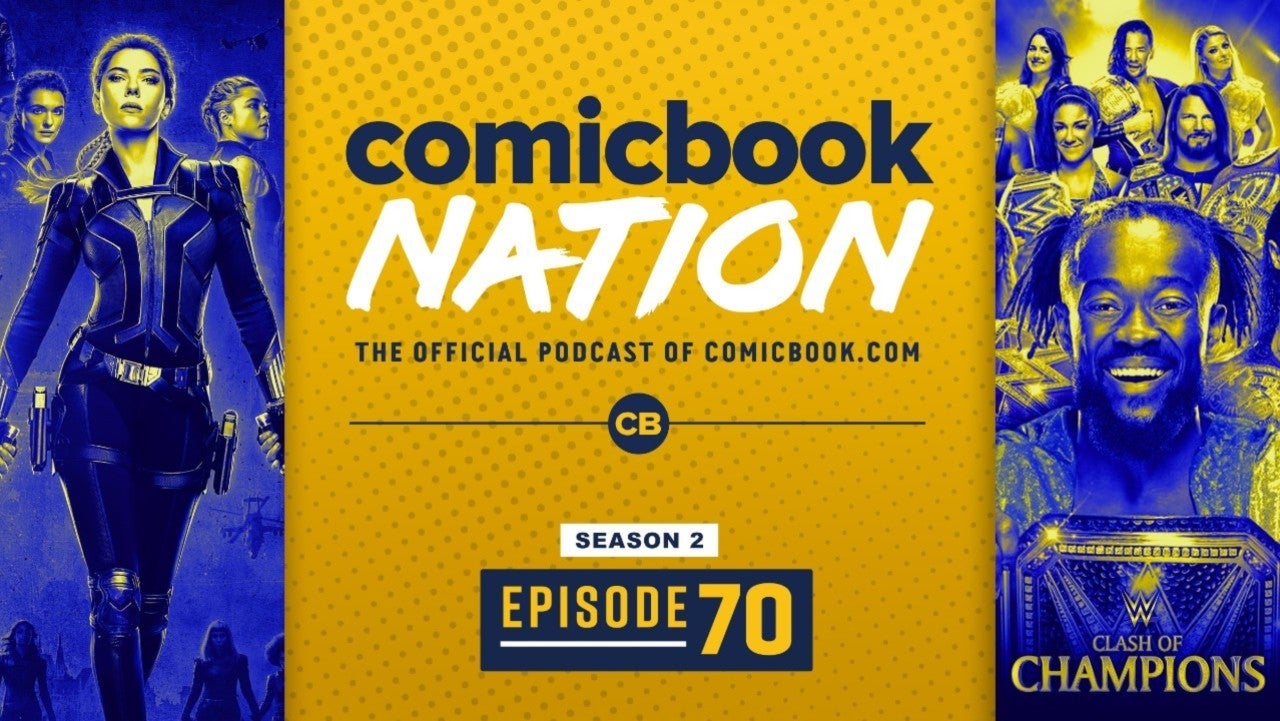 ComicBook Nation Episode 02×70: Marvel Phase 4 Delayed & WWE Clash of Champions Preview