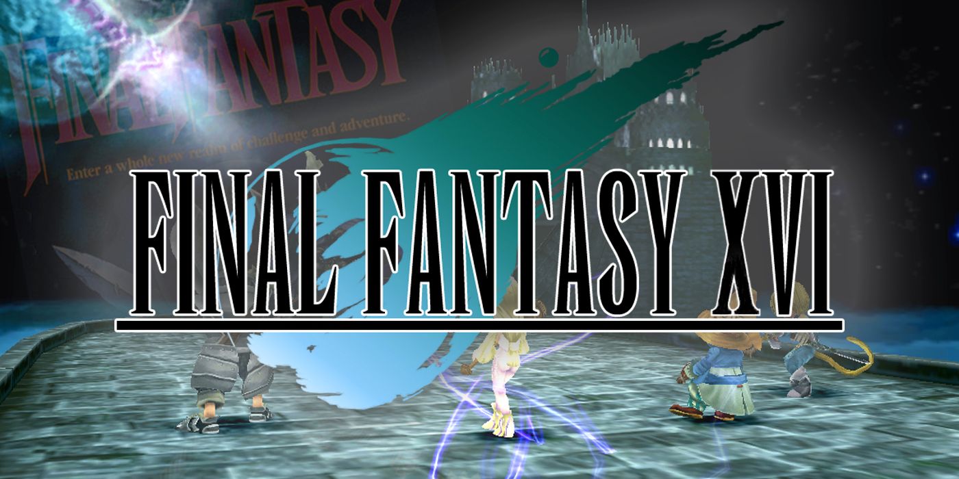 Final Fantasy 16 Should Go Back to the Series’ Roots
