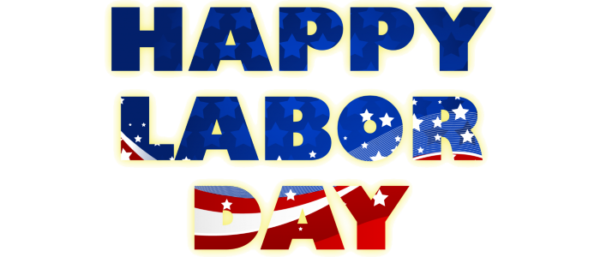 HAPPY LABOR DAY
