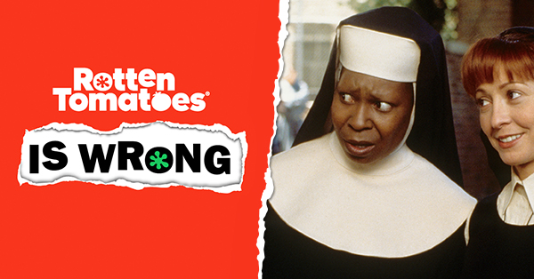 “Rotten Tomatoes Is Wrong” About… Sister Act 2: Back in the Habit