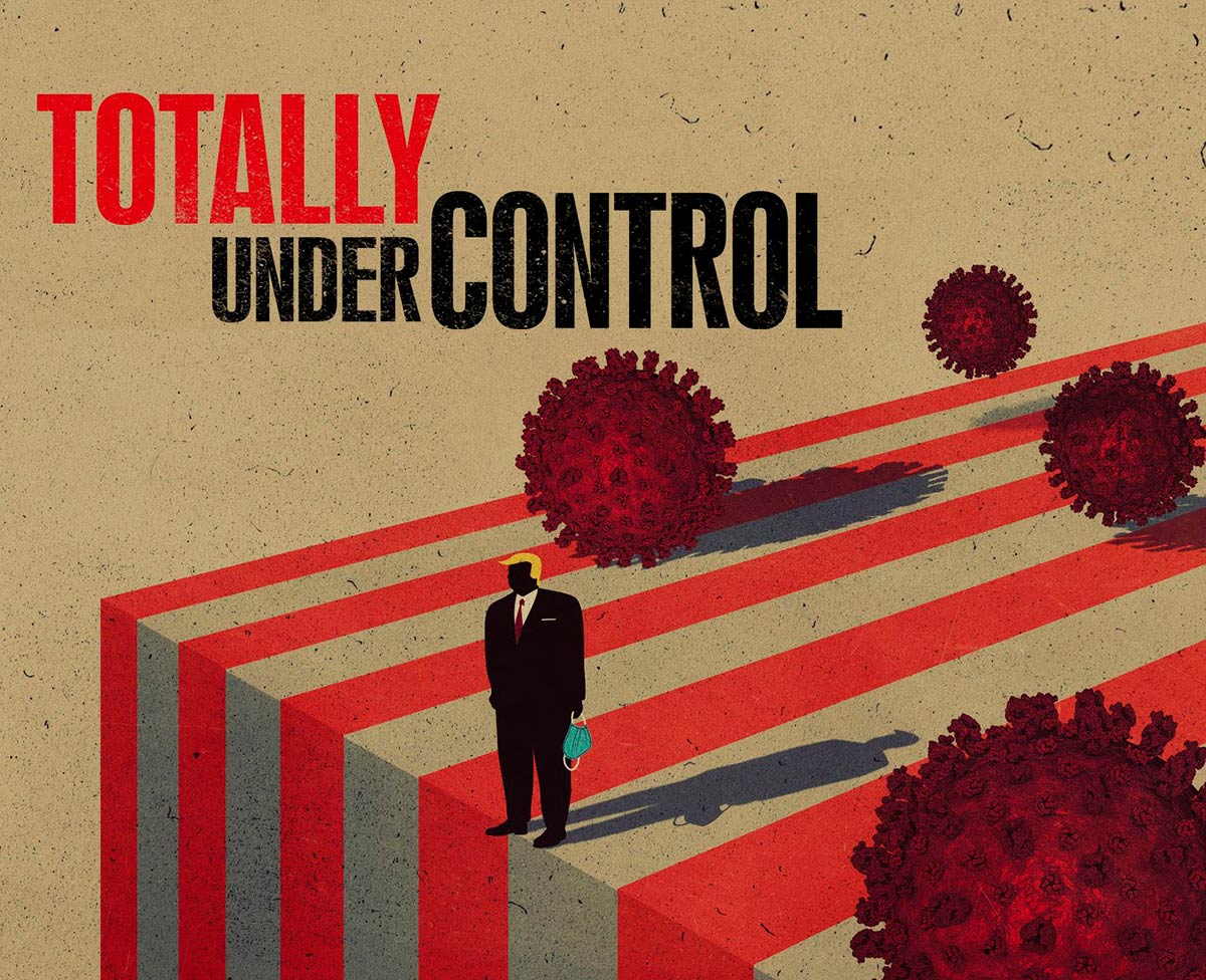 ‘Totally Under Control’: Alex Gibney’s Viciously On-Point Doc Shows How Trump’s Admin Utterly Blew The COVID Response [Review]