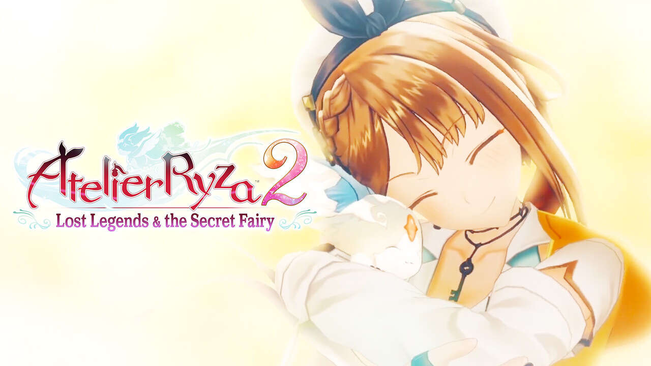 Atelier Ryza 2: Lost Legends & the Secret Fairy – Official Launch Trailer