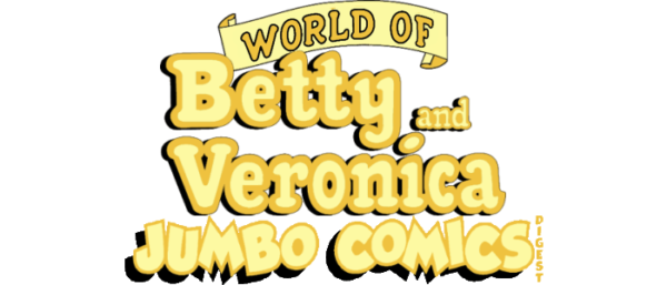 WORLD OF BETTY & VERONICA JUMBO COMICS DIGEST #1 preview