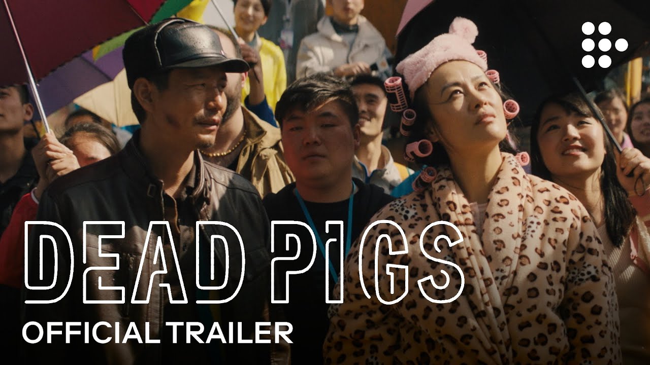 ‘Dead Pigs’ Trailer: Cathy Yan’s Directorial Debut Is Finally Getting Distribution, And A Trailer