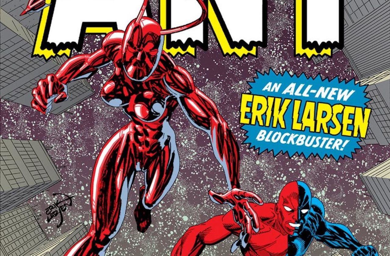 Erik Larsen’s Ant Is Finally Coming