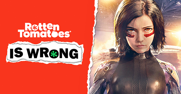 “Rotten Tomatoes Is Wrong” About… Alita: Battle Angel