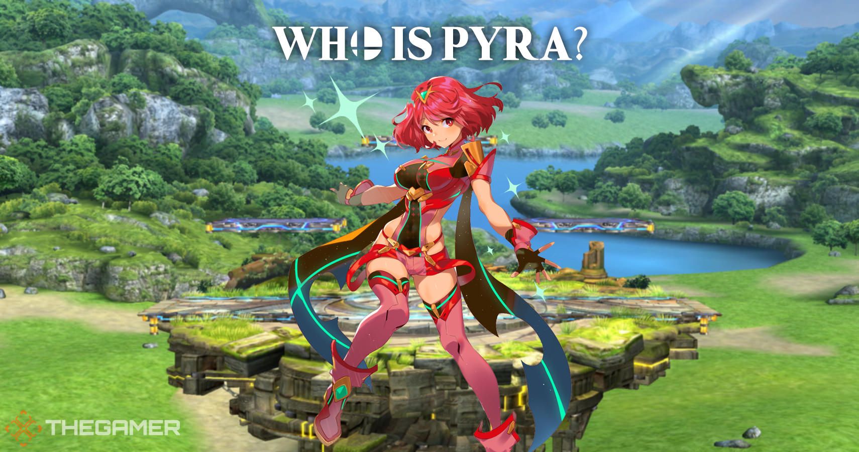 Super Smash Bros Ultimate: Who Is Pyra?