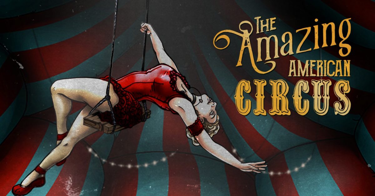The Amazing American Circus Will Be Released On May 20th