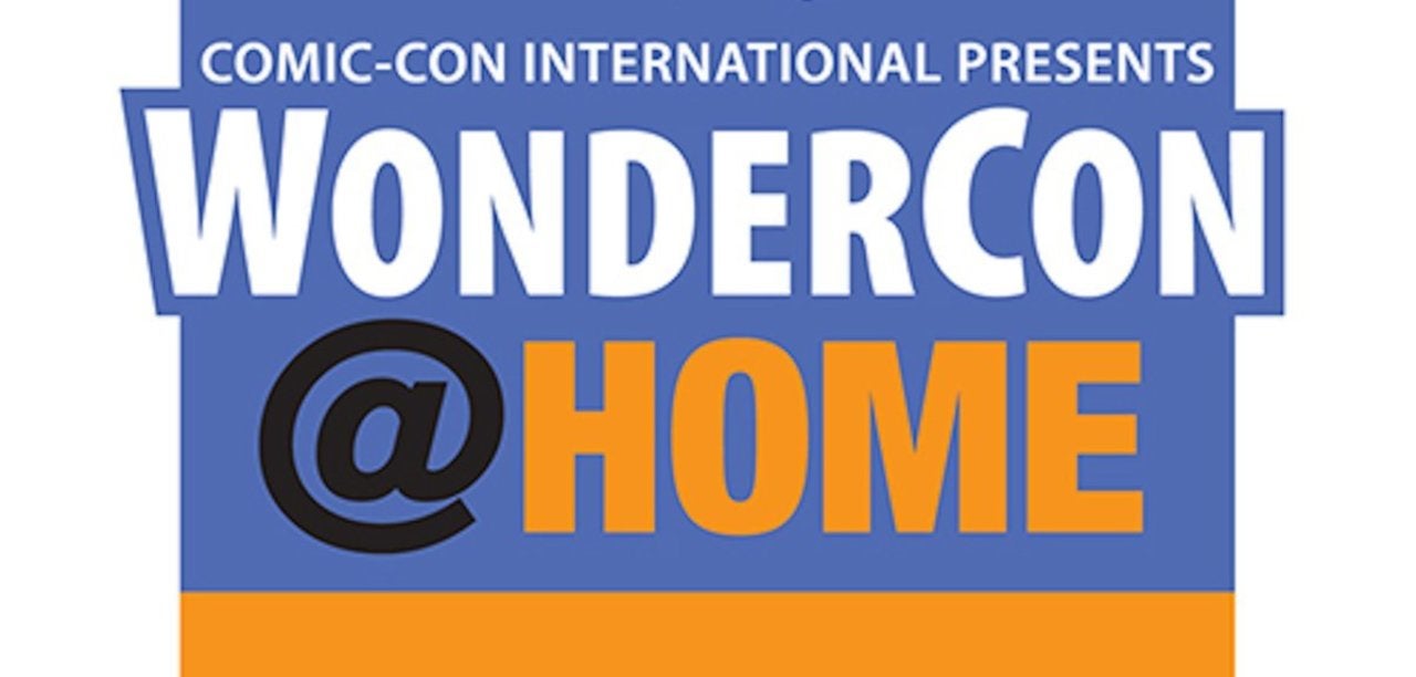 WonderCon to Remain Virtual This Year