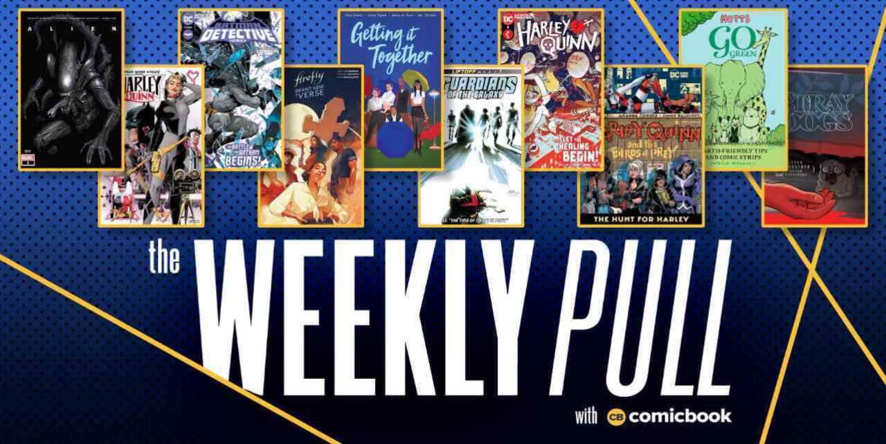 The Weekly Pull: Alien, Harley Quinn, Guardians of the Galaxy, and More