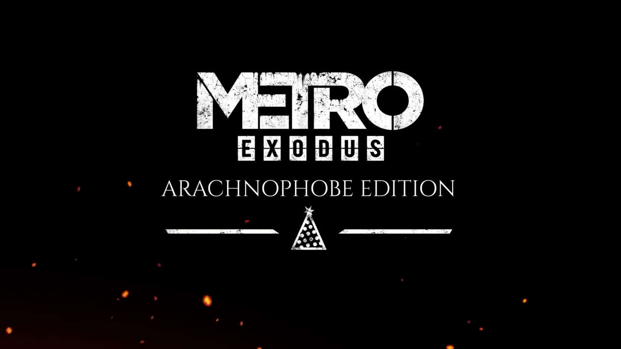 Metro Exodus – Arachnophobe Edition Announcement Tease