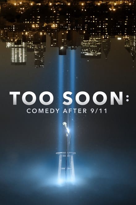 Too Soon: Comedy After 9/11 Ending Explained [SPOILER!]