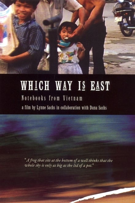 Which Way Is East: Notebooks from Vietnam Ending Explained [SPOILER!]