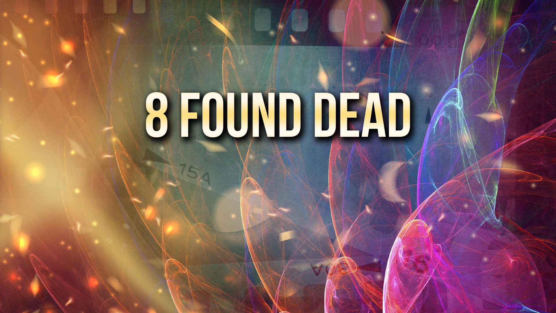 8 Found Dead Ending Explained [SPOILER!]